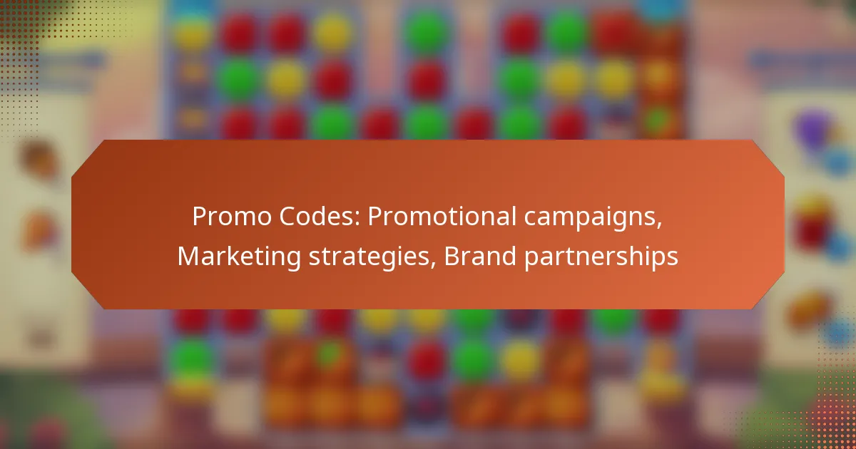 Promo Codes: Promotional campaigns, Marketing strategies, Brand partnerships