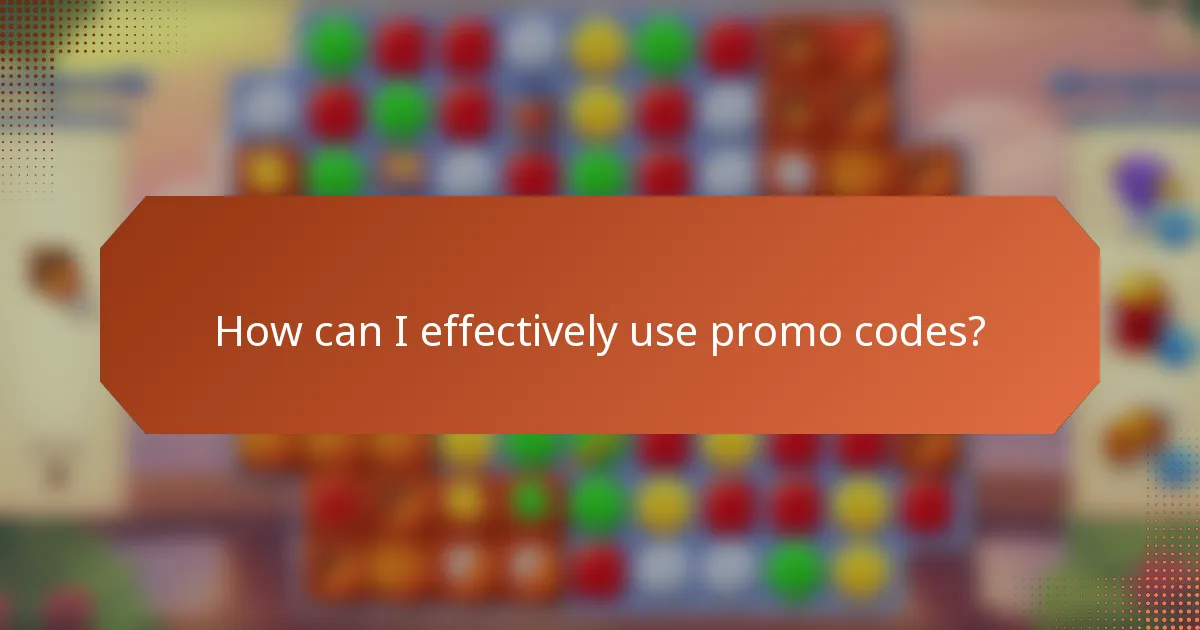 How can I effectively use promo codes?