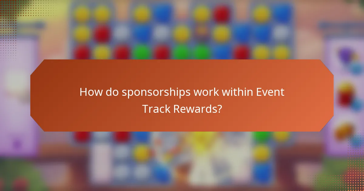 How do sponsorships work within Event Track Rewards?