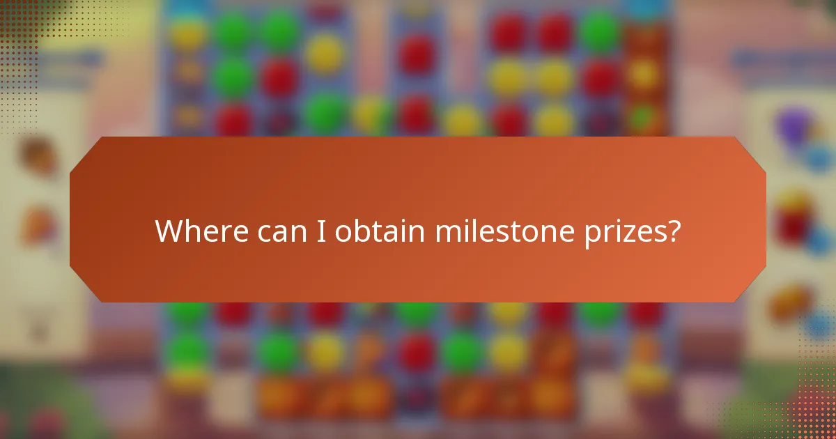 Where can I obtain milestone prizes?