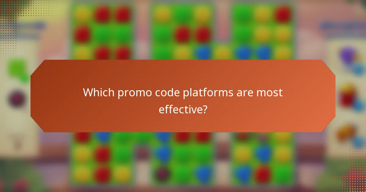 Which promo code platforms are most effective?