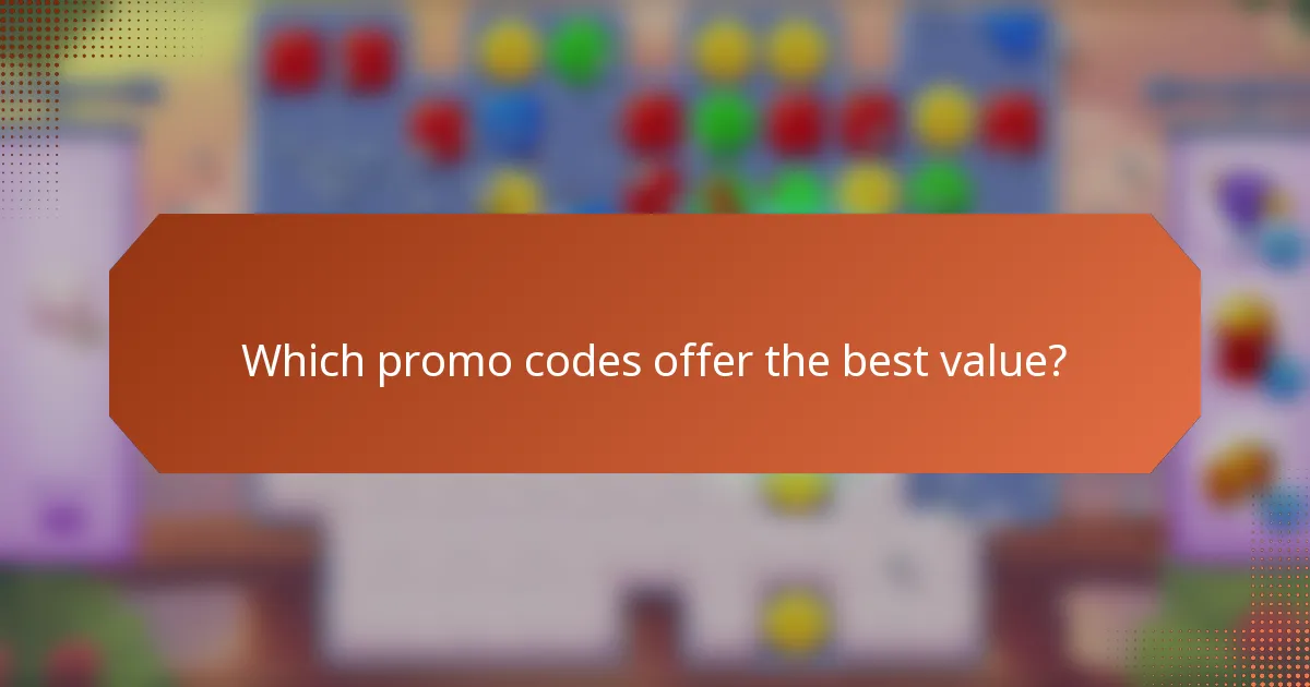 Which promo codes offer the best value?